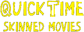 QuickTime Skinned Movies